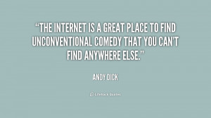 quote-Andy-Dick-the-internet-is-a-great-place-to-155011.png