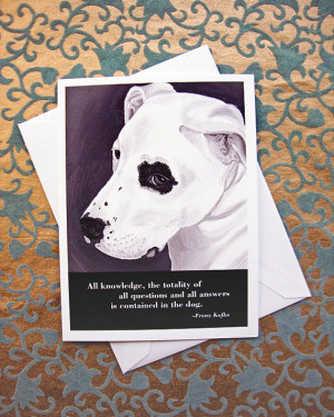 Dog quote card: Pit Bull / Franz Kafka wisdom