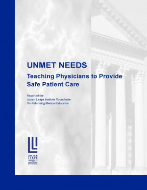 Unmet needs: Teaching physicians to provide safe patient care