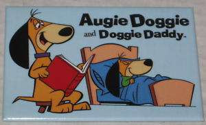 110598480_augie-doggie-doggie-daddy-magnet-2-ebay.jpg
