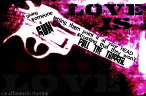 love tumblr gun trust heart love tumblr gun trust heart quote love ...