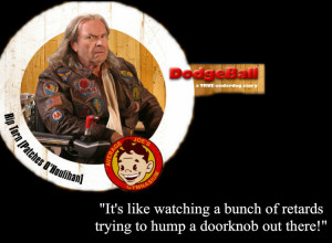 Dodgeball Movie Quotes Funny