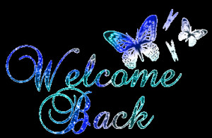 Welcome Back Greetings » Page 1