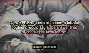 Boyfriend Locks Cell Phone Quote