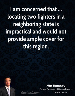 mitt-romney-quote-i-am-concerned-that-locating-two-fighters-in-a.jpg