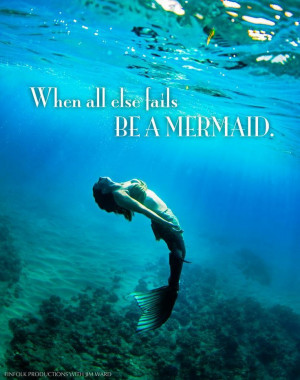 Mermaid Quotes Pinterest Mermaid quotes. via pearlie
