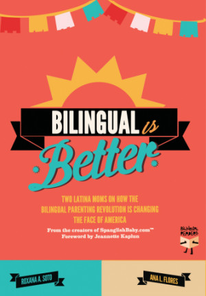 Bilingual is Better – A book review