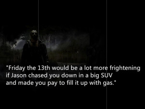 Friday The 13th These Top Funny Friday The 13th Movie Quotes Below