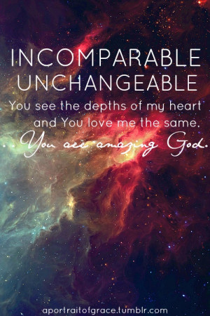 Indescribable - Chris Tomlin-One of my all time favorites :)