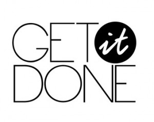 Get It Done - (in Black & White) In spiring quote - 8x10 inch on A4 ...