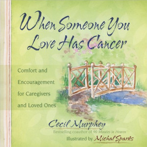 ENCOURAGING WORDS FOR CANCER PATIENTS