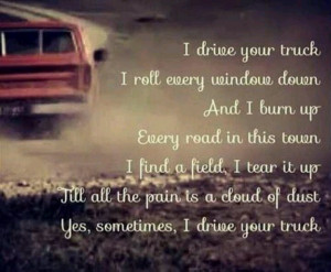 truck-Lee Brice. This song makes me think about my grandpa and his ...