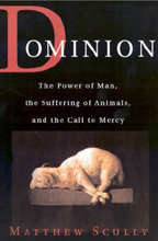 ... : The Power of Man the Suffering of Animals, and the Call to Mercy