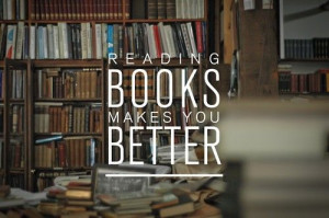 =http://www.imagesbuddy.com/reading-books-makes-you-better-book-quote ...
