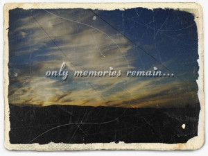 memories, photography, quote
