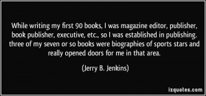 , book publisher, executive, etc., so I was established in publishing ...
