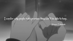 wonder why people make promises they won’t be able to keep ...