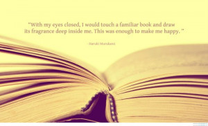 With My Eyes Closed, I Will Touch A Familiar Book - Book Quote