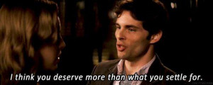think you deserve more than what you settle for - 27 Dresses (2008)