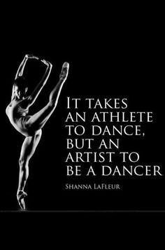... dance quotes shanna lafleur so true ballet quotes athletic it takes