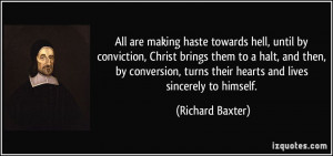 All are making haste towards hell, until by conviction, Christ brings ...