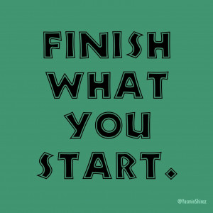 Success Tip: Finish What You Start
