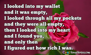 looked into my wallet and it was empty, I looked through all my ...