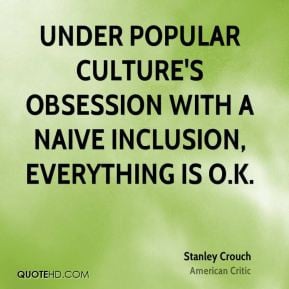 stanley-crouch-stanley-crouch-under-popular-cultures-obsession-with-a ...