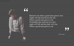 Demons run when a good man goes to war