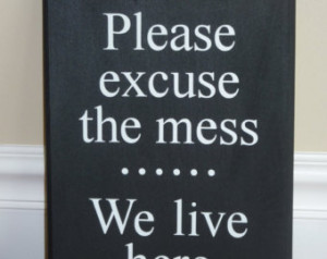 ... We Live Here - 8x10 wood sign - family - kids - children - messy house