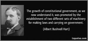 The growth of constitutional government, as we now understand it, was ...
