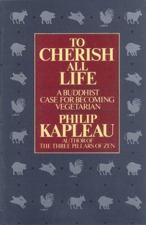 ... Books / To Cherish All Life: A Buddhist Case for Becoming Vegetarian