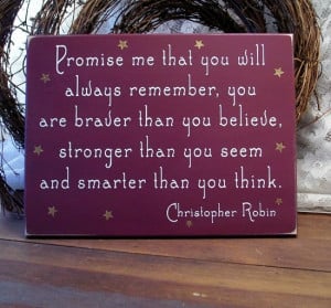 Promise me you will always remember Wood Sign Painted Primitive Plaque