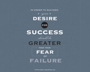 In Order To Succeed – Success Quotes