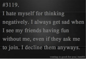 feeling left out quotes | negative #pessimistic #having fun without me ...