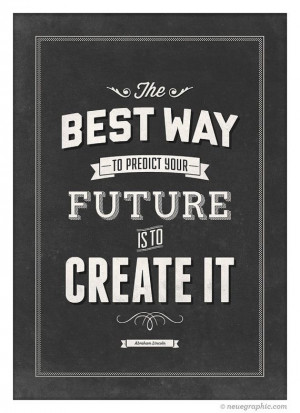 Abraham Lincoln quote poster Create your Future by NeueGraphic