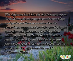 The defensive back has the shortest memory