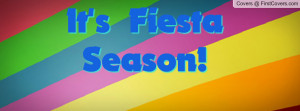 It's Fiesta Season! HAPPY FIESTA Profile Facebook Covers