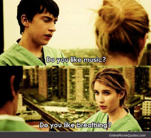 Quote from the 2010 romantic comedy movie It’s Kind of a Funny Story ...