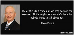 Ross Perot Crazy Quotes