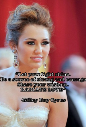 miley cyrus #miley cyrus quotes #quotes #radiate love #frases