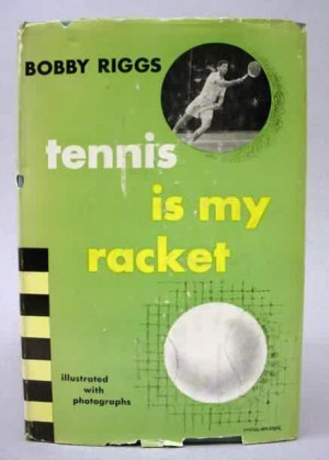 bobby riggs quotes