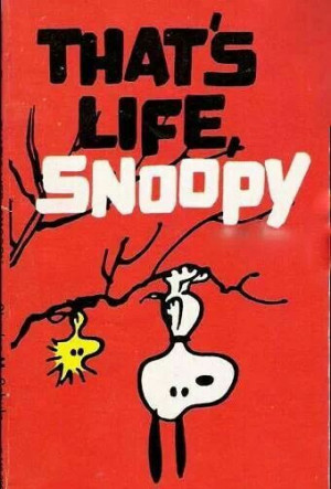 That's Life Snoopy