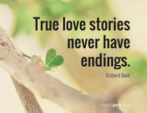 True Love Stories Never Have Endings