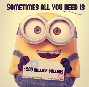 Minion-Quotes-All-you-need-is.jpg