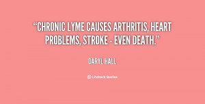 Chronic Lyme causes arthritis, heart problems, stroke - even death ...