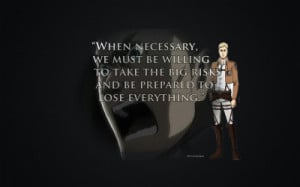 attack on titan quotes erwin smith when necessary we must be ...
