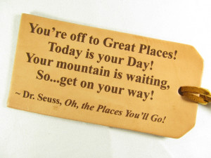 Personalized Leather Luggage ID Tag Dr. Suess Inspirational Quote ...