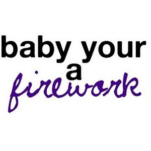 Firework lyrics/ quote Katy Perry