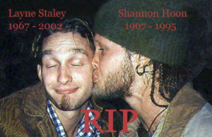Shannon Hoon and Layne Staley